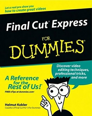 Final Cut Express For Dummies