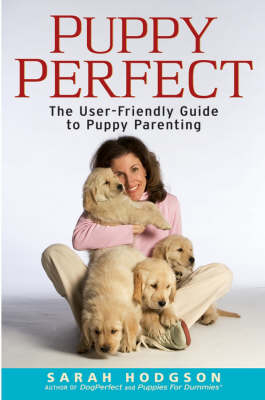 Puppy Perfect - Sarah Hodgson