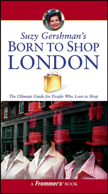Suzy Gershman's Born to Shop London - Suzy Gershman