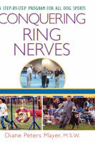 Conquering Ring Nerves - Diane Peters Mayer