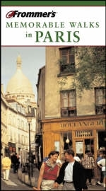Frommer's Memorable Walks in Paris