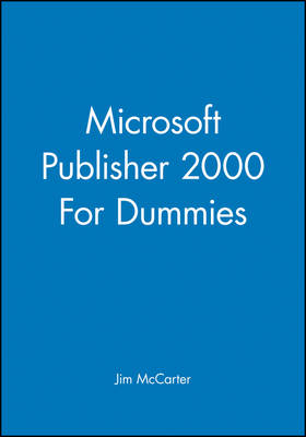 Microsoft Publisher 2000 For Dummies