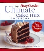 Betty Crocker Ultimate Cake Mix Cookbook