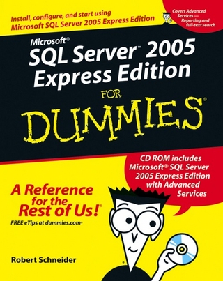 Microsoft SQL Server 2005 Express Editon For Dummies