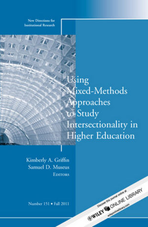 Using Mixed Methods to Study Intersectionality in Higher Education - 