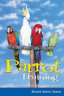 Parrot Training - Bonnie Munro Doane