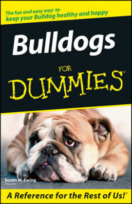 Bulldogs For Dummies - Susan M. Ewing