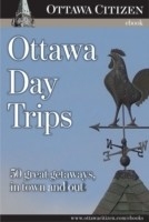 Ottawa Day Trips -  Ottawa Citizen