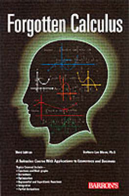 Forgotten Calculus - Barbara Lee Bleau