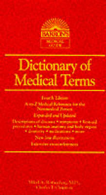 Dictionary of Medical Terms - Mikel A. Rothenberg
