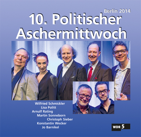 10. Politischer Aschermittwoch - Konstantin Wecker, Wilfried Schmickler, Arnulf Rating, Lisa Politt, Martin Sonneborn
