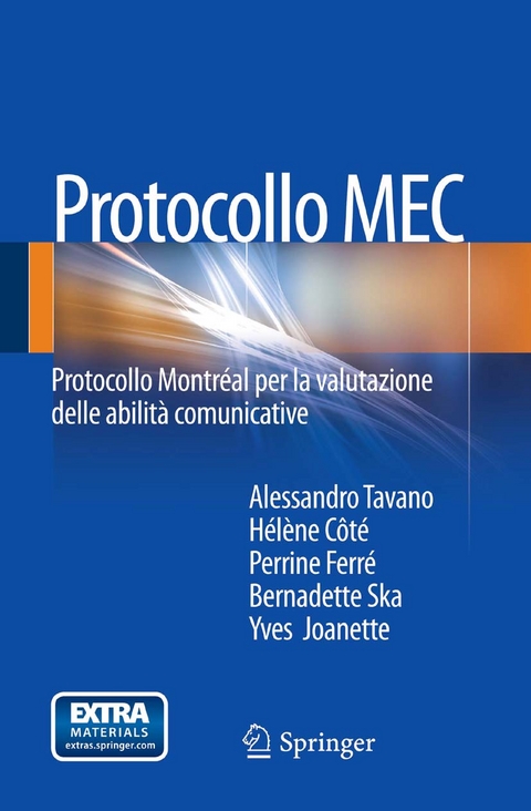 Protocollo MEC - Alessandro Tavano, H&eacute;l&egrave;ne C&ocirc;t&eacute;, Perrine Ferr&eacute;, Bernadette Ska, Yves Joanette