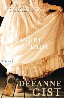 The Measure of a Lady &ndash; A Novel - Deeanne Gist