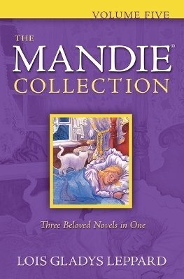 The Mandie Collection - Lois Gladys Leppard