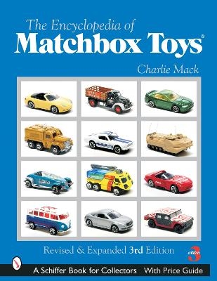 The Encyclopedia of  Matchbox&reg; Toys - Charlie Mack