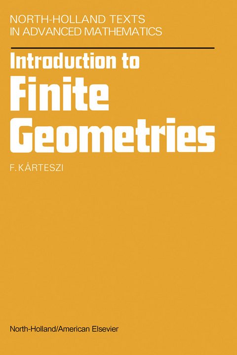 Introduction to Finite Geometries -  F. Karteszi