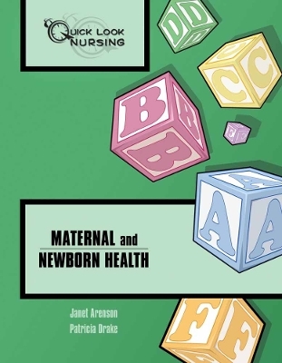 Quick Look Nursing: Maternal and Newborn Health