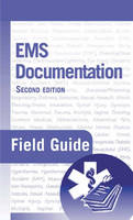 EMS Documentation Field Guide - Ronald Milewski, Rick Lang