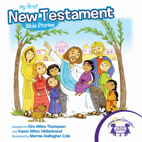 My First New Testament Bible Stories -  Karen Mitzo Hilderbrand,  Kim Mitzo Thompson