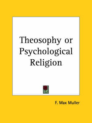 Theosophy or Psychological Religion (1903)