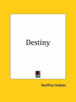 Destiny (1936) - Geoffrey Hodson