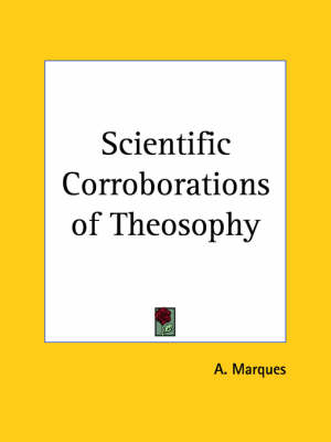 Scientific Corroborations of Theosophy (1908)
