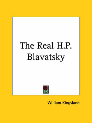 The Real H.P. Blavatsky