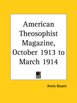 American Theosophist Magazine Vol. 1 (1913)