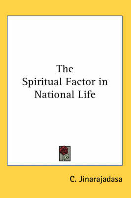 The Spiritual Factor in National Life - C. Jinarajadasa
