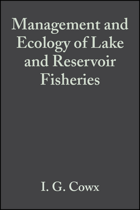 Management and Ecology of Lake and Reservoir Fisheries - 