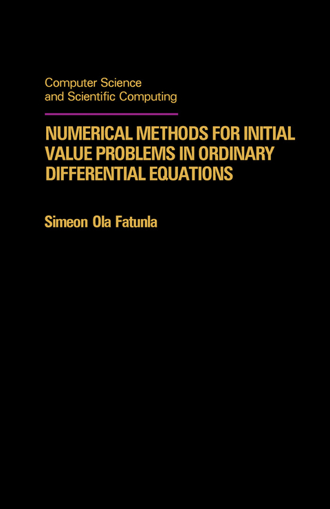 Numerical Methods for Initial Value Problems in Ordinary Differential Equations -  Simeon Ola Fatunla