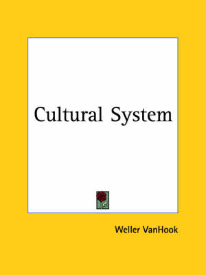 Cultural System (1925) - Weller VanHook