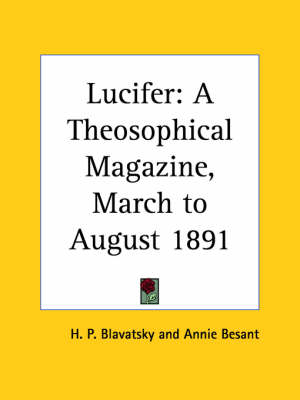 Lucifer: a Theosophical Magazine - H. P. Blavatsky