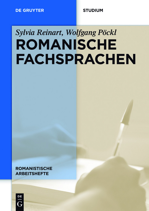Romanische Fachsprachen -  Sylvia Reinart,  Wolfgang P&ouml;ckl