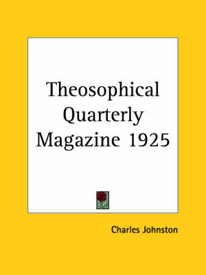 Theosophical Quarterly Vol. 23 (1925)