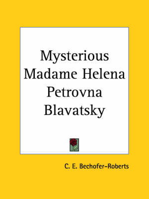 Mysterious Madame Helena Petrovna Blavatsky (1931)