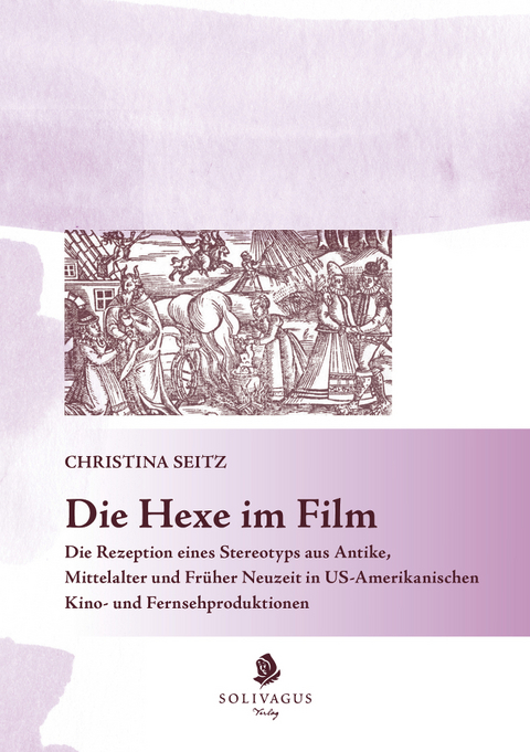 Die Hexe im Film - Christina Seitz
