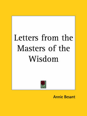Letters from the Masters of the Wisdom - Annie Besant