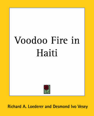 Voodoo Fire in Haiti