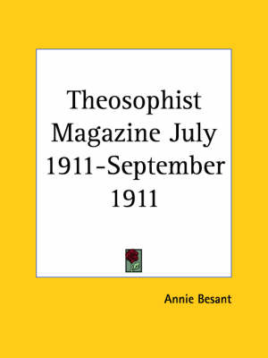 Theosophist Magazine (July 1911-September 1911)