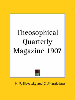 Theosophical Quarterly Magazine (1907)