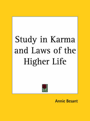 Study in Karma and Laws of the Higher Life