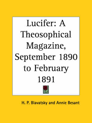 Lucifer: a Theosophical Magazine