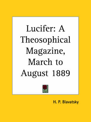 Lucifer: a Theosophical Magazine - 