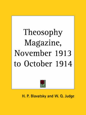 Theosophy Magazine Vol. 2 (November 1913-October 1914) - H. P. Blavatsky