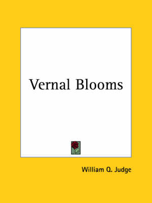 Vernal Blooms (1946) - William Q. Judge