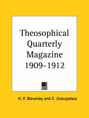 Theosophical Quarterly Magazine (1909-1912)