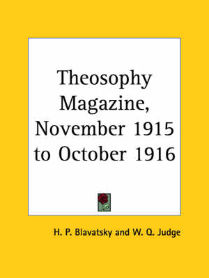 Theosophy Magazine Vol. 4 (November 1915-October 1916) - H. P. Blavatsky