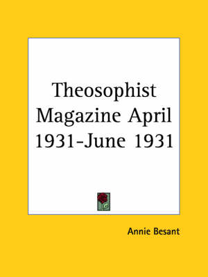 Theosophist Magazine (April 1931-June 1931) - 
