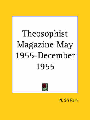 Theosophist Magazine (May 1955-December 1955) - 